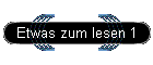 Etwas zum lesen 1